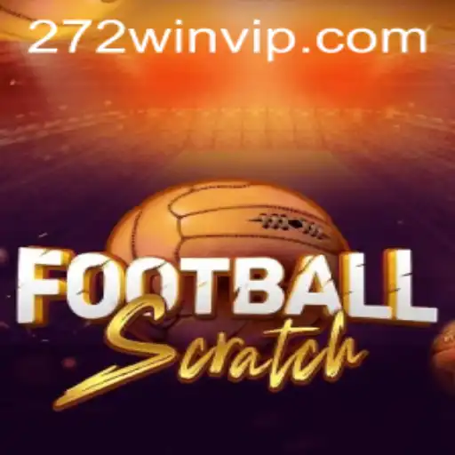 Unveiling FootballScratch: The Exciting Sports Game by 272win.com