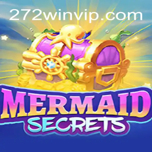 Explore the Enchanting World of MermaidSecrets with 272win.com